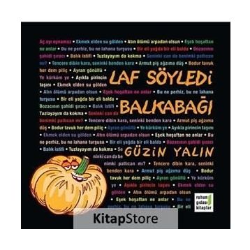 LAF SÖYLEDI BALKABAĞI - GÜZIN YALIN