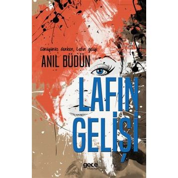 Lafın Gelişi - Anıl Büdün
