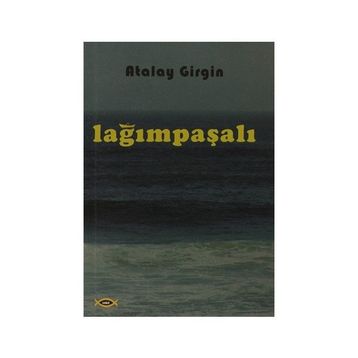 Lağımpaşalı - Atalay Girgin