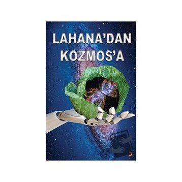 Lahanadan Kozmosa - A. Süleyman Dağdartan