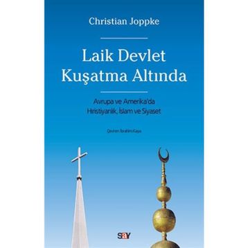 Laik Devlet Kuşatma Altında - Christian Joppke