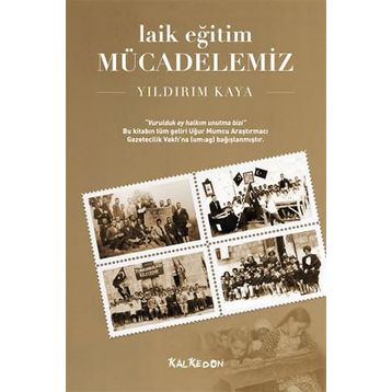 Laik Eğitim Mücadelemiz - Yıldırım Kaya