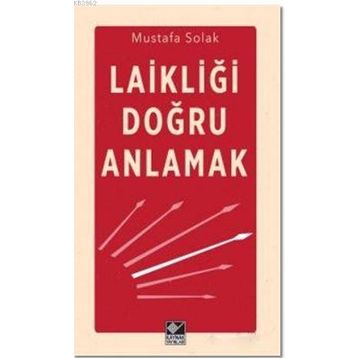Laikliği Doğru Anlamak - Mustafa Solak