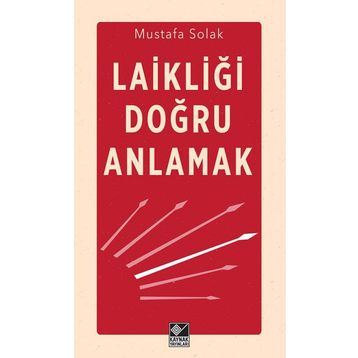 Laikliği Doğru Anlamak - Mustafa Solak