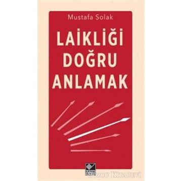 Laikliği Doğru Anlamak - Mustafa Solak