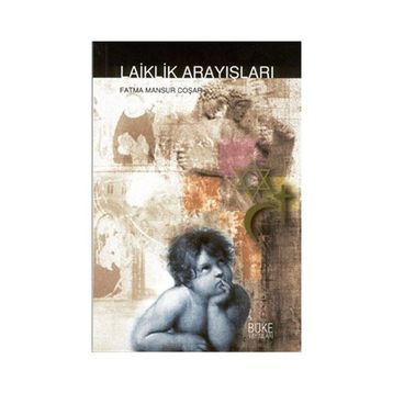 LAIKLIK ARAYIŞLARI - FATMA MANSUR COŞAR (ISBN:9789758454334)