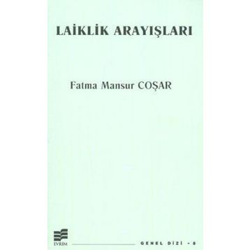 LAIKLIK ARAYIŞLARI - FATMA MANSUR COŞAR (ISBN:9789758454334)