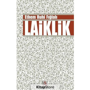 Laiklik - Ethem Ruhi Fığlalı