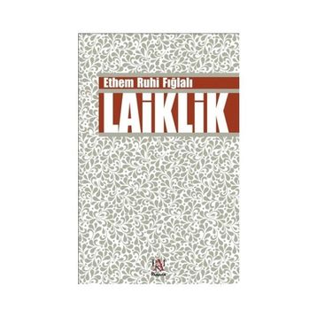 Laiklik - Ethem Ruhi Fığlalı
