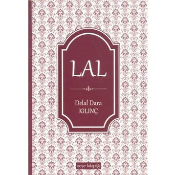LAL - DELAL DARA KILINÇ