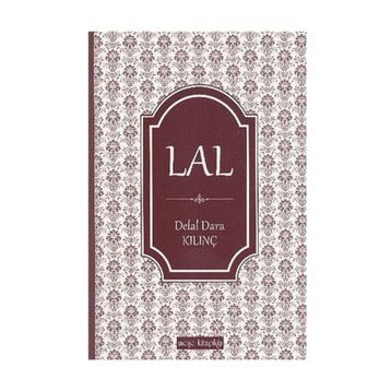 LAL - DELAL DARA KILINÇ