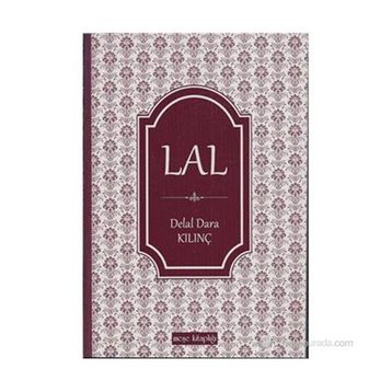 LAL - DELAL DARA KILINÇ
