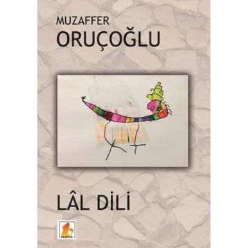 Lal Dili - Muzaffer Oruçoğlu