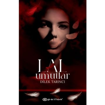 Lal Umutlar - Ciltli - Dilek Tarıncı