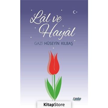 Lal ve Hayal - Hüseyin Kırbaş
