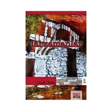 Lal Zamanlar - Celal İnal