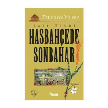 LALE DEVRI HASBAHÇEDE SONBAHAR - ZEKERIYA YILDIZ