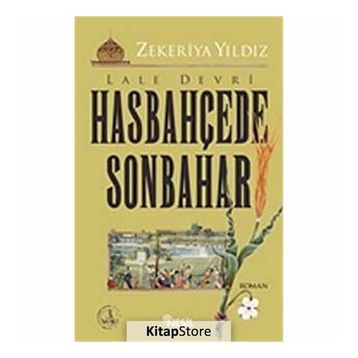LALE DEVRI HASBAHÇEDE SONBAHAR - ZEKERIYA YILDIZ