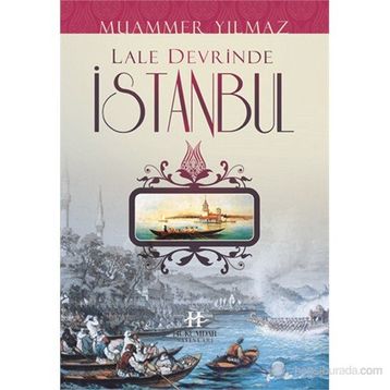 LALE DEVRINDE İSTANBUL - MUAMMER YILMAZ