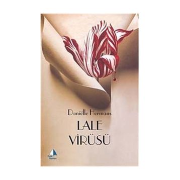 LALE VİRÜSÜ - DANIËLLE HERMANS
