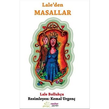 Lale’den Masallar - Lale Bollukçu