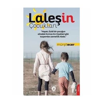 Laleşin Çocukları Mürşit Ecer
