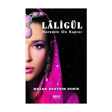 Laligül - Nazan Apaydın Demir