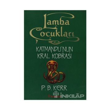 LAMBA ÇOCUKLARI 3 - KATMANDU´NUN KRAL KOBRASI - P. B. KERR