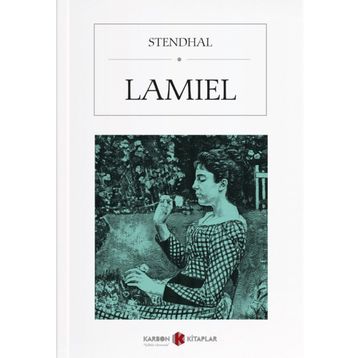 LAMIEL - STENDHAL (HENRI BEYLE STENDHAL)