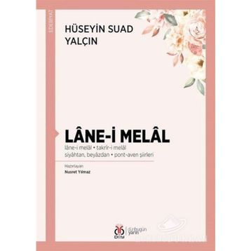 Lane-i Melal - Hüseyin Suad Yalçın