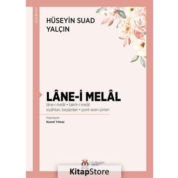 Lane-i Melal - Hüseyin Suad Yalçın