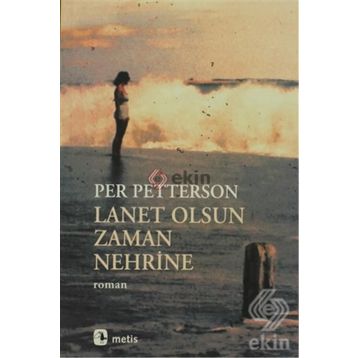 Lanet Olsun Zaman Nehrine - Per Petterson