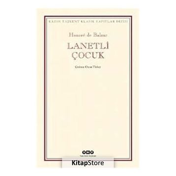 LANETLI ÇOCUK - HONORE DE BALZAC