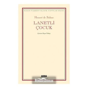 LANETLI ÇOCUK - HONORE DE BALZAC