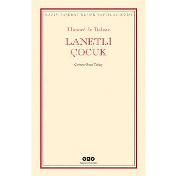 LANETLI ÇOCUK - HONORE DE BALZAC