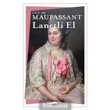 Lanetli El - Guy De Maupassant