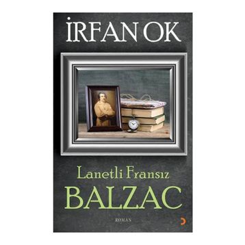 LANETLI FRANSIZ BALZAC - İRFAN OK