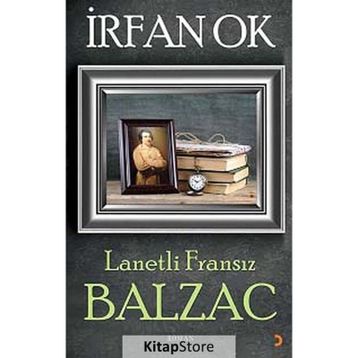 LANETLI FRANSIZ BALZAC - İRFAN OK