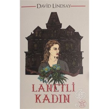 Lanetli Kadın / David Lindsay / Elpis Kitap