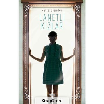 Lanetli Kızlar - Katie Alender