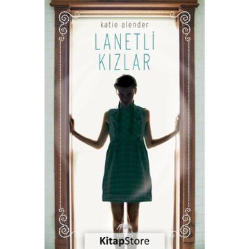 Lanetli Kızlar - Katie Alender
