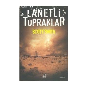 LANETLI TOPRAKLAR - SCOTT SMITH