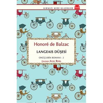 Langeais Düşesi - Honore de Balzac