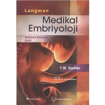 Langman Medikal Embriyoloji - T. W. Sadler