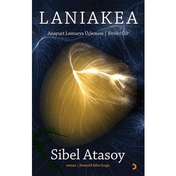 Laniakea - Sibel Atasoy