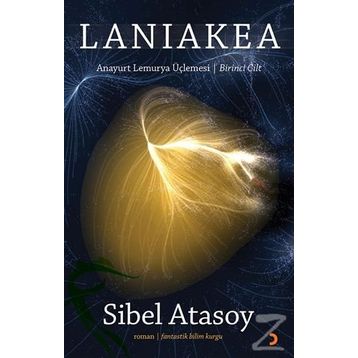 Laniakea - Sibel Atasoy