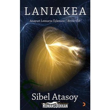 Laniakea - Sibel Atasoy