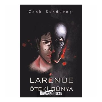 Larende Öteki Dünya - Cenk Sunduvaç