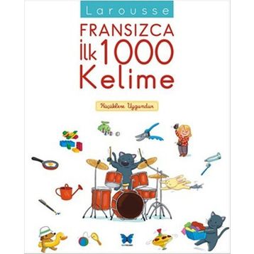 Larousse Fransızca İlk 1000 Kelime - kollektif