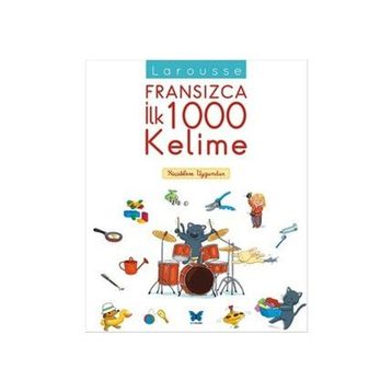 Larousse Fransızca İlk 1000 Kelime - kollektif